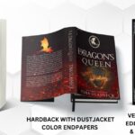 A Dragon's Queen showcased in the three print options: White, gold foiled paperback, hardback with dustjacket, and black velvet with colorful edges.